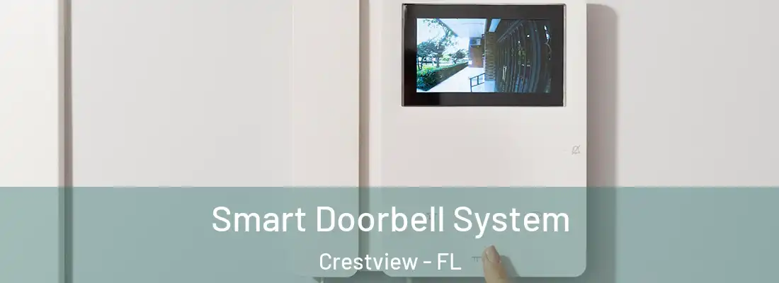  Smart Doorbell System Crestview - FL
